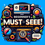 WordPressサイト作成、挫折しない【2025年最新版】初心者が驚くほど簡単に作れる秘訣7選！